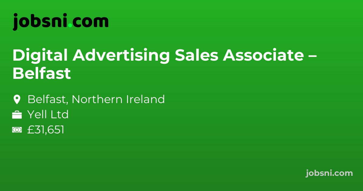 Digital Advertising Sales Associate – Belfast