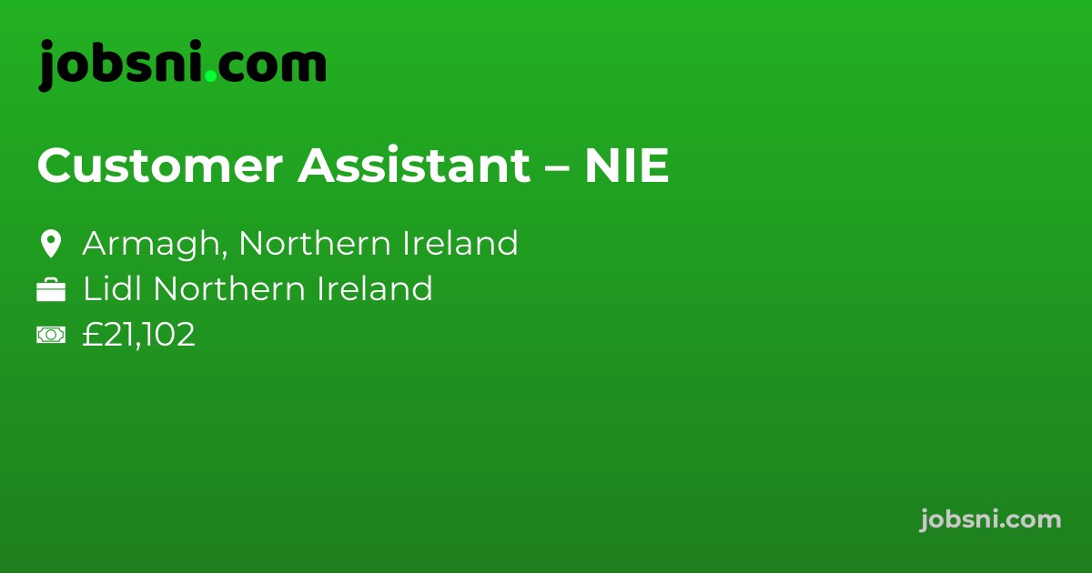 Customer Assistant – NIE