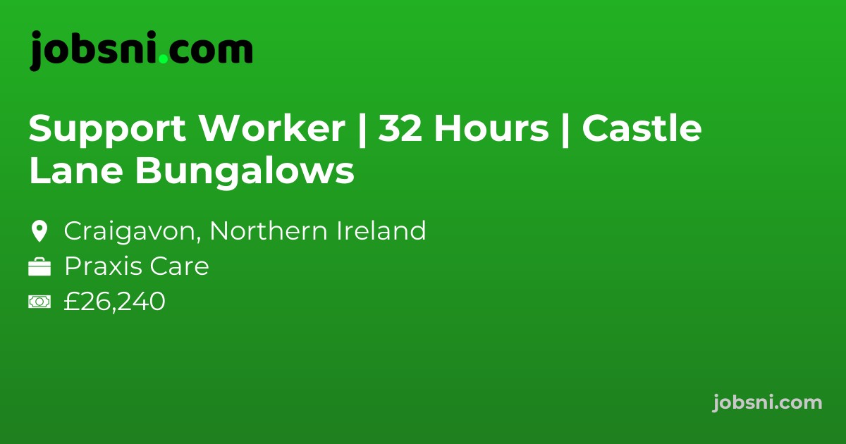 Support Worker | 32 Hours | Castle Lane Bungalows