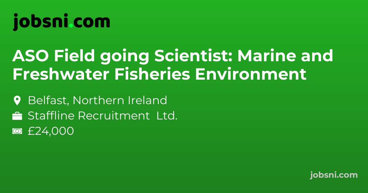 ASO Field going Scientist: Marine and Freshwater Fisheries Environment