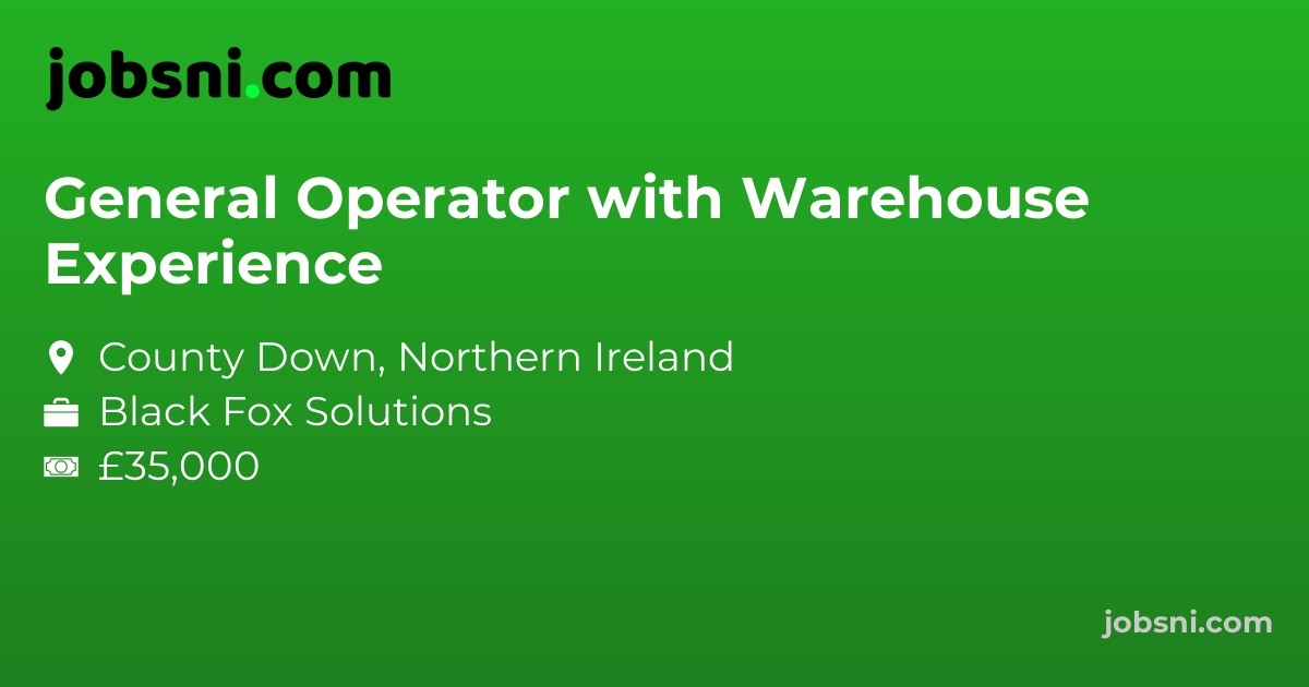 General Operator with Warehouse Experience