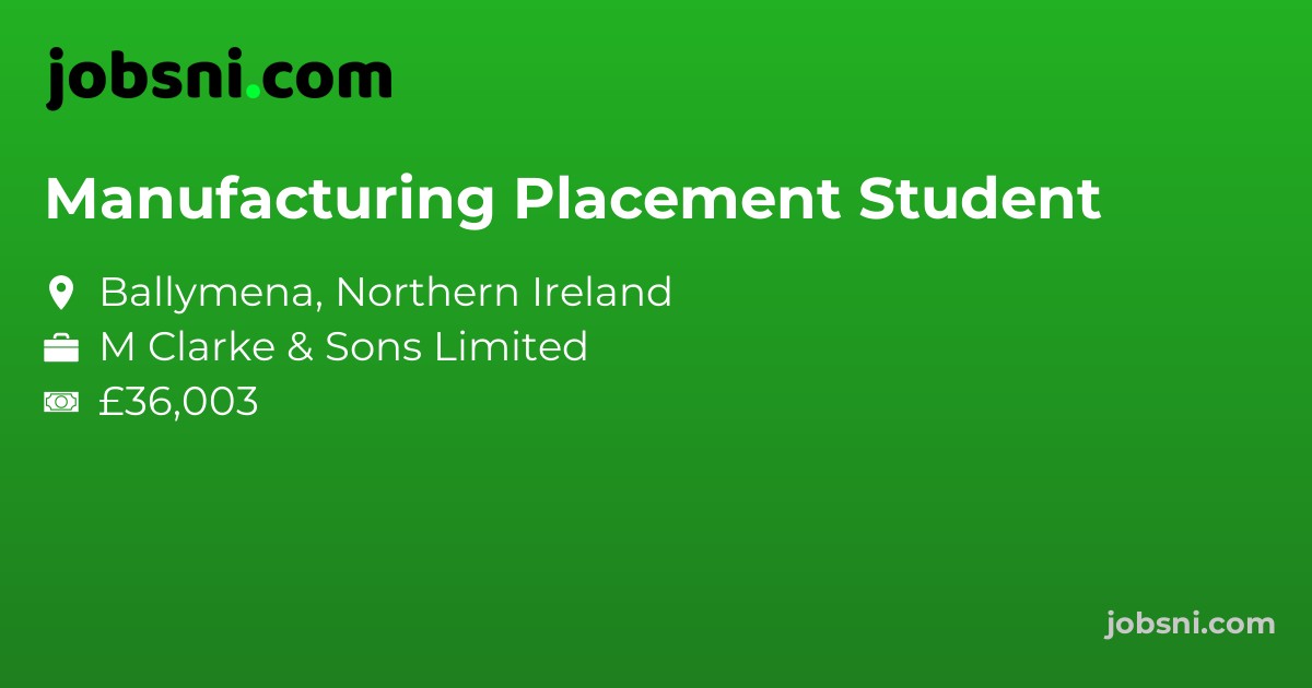 Manufacturing Placement Student