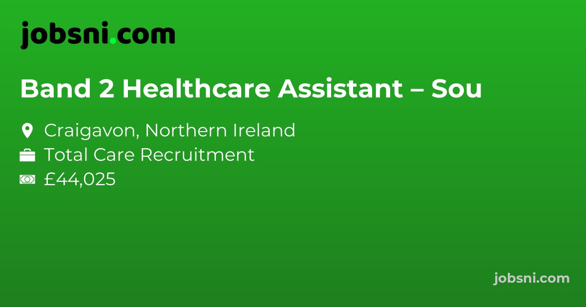 Band 2 Healthcare Assistant – Sou