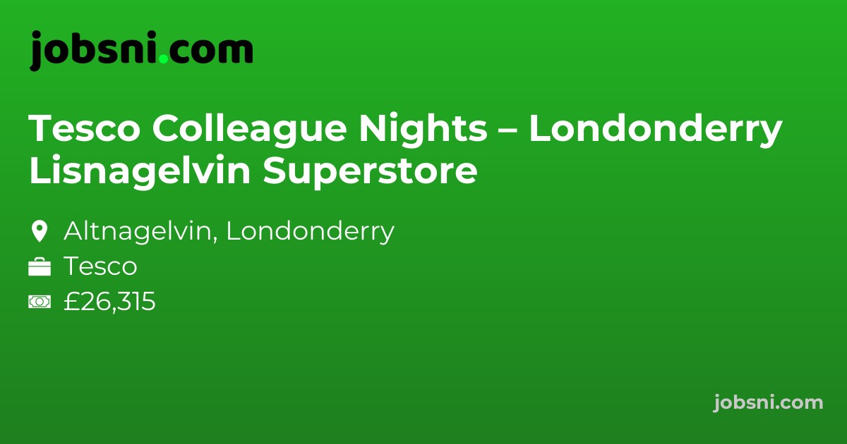 Tesco Colleague Nights – Londonderry Lisnagelvin Superstore