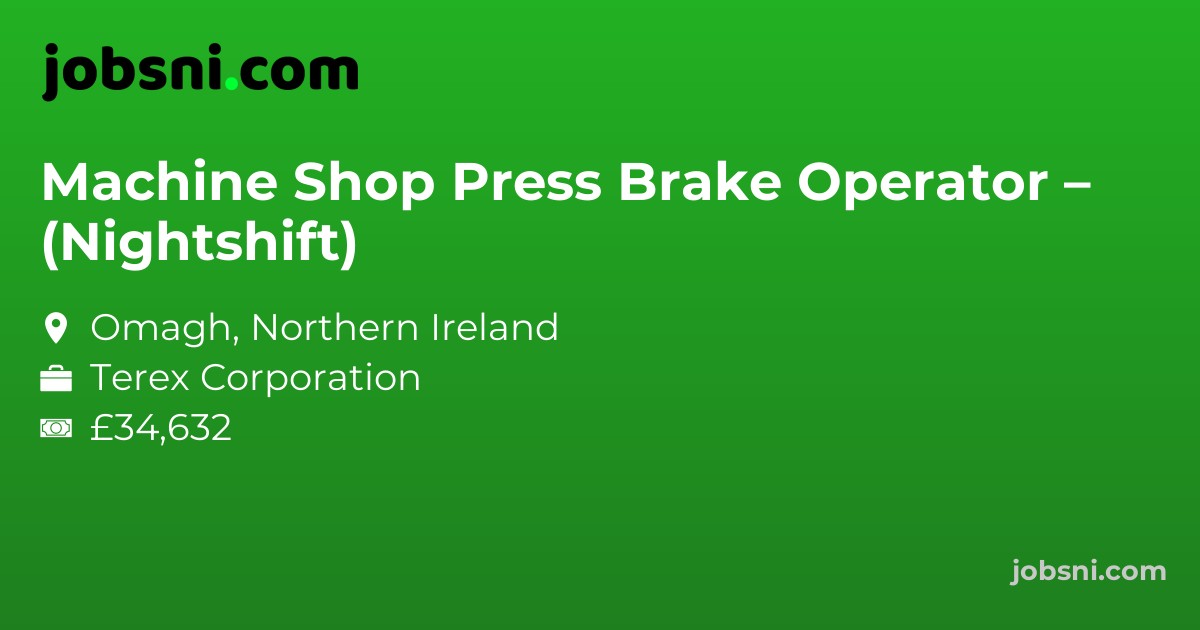 Machine Shop Press Brake Operator – (Nightshift)