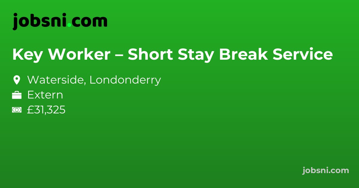 Key Worker – Short Stay Break Service