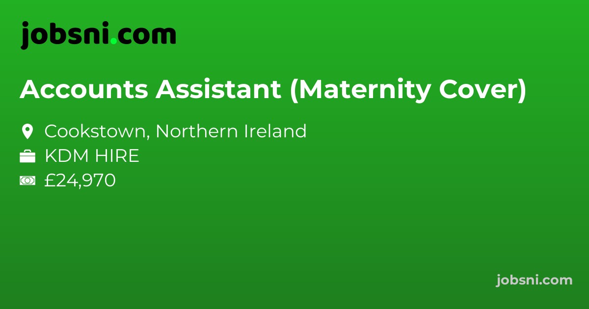 Accounts Assistant (Maternity Cover)