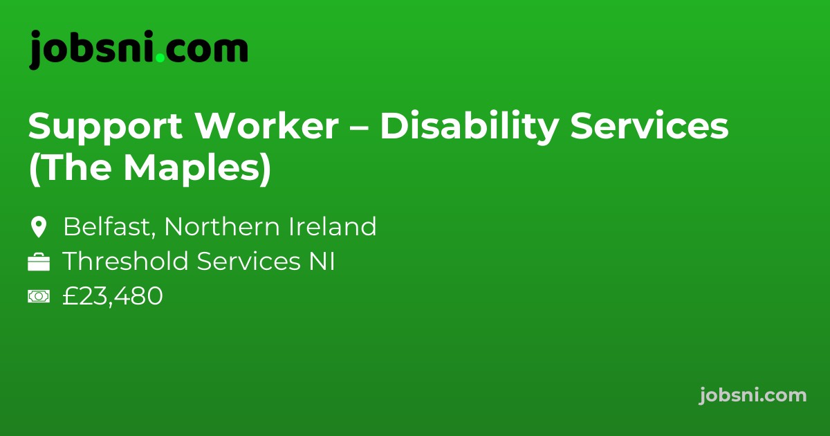 Support Worker – Disability Services (The Maples)
