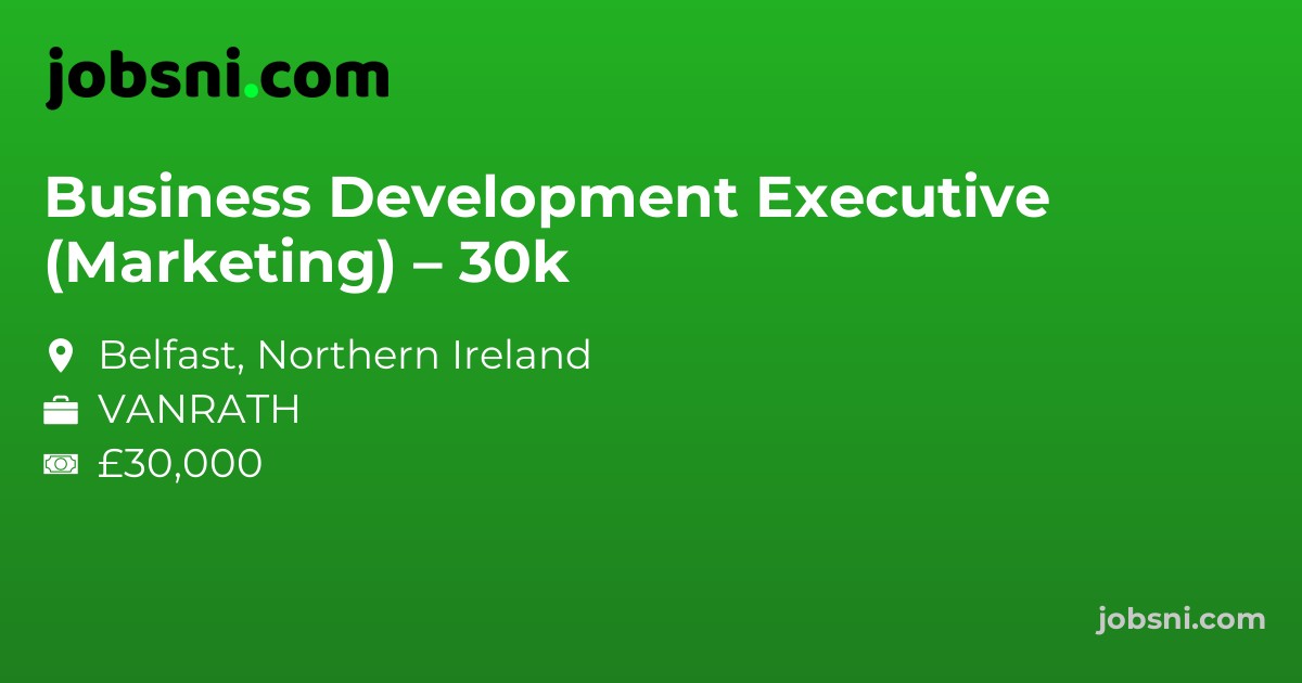Business Development Executive (Marketing) – 30k