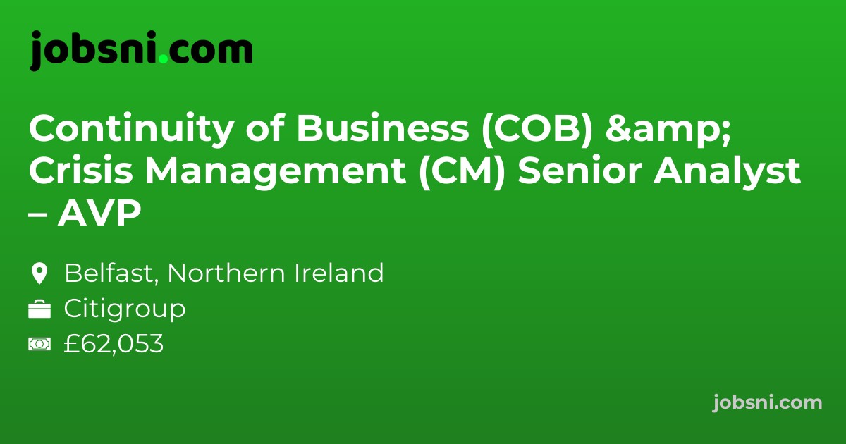 Continuity of Business (COB) & Crisis Management (CM) Senior Analyst – AVP