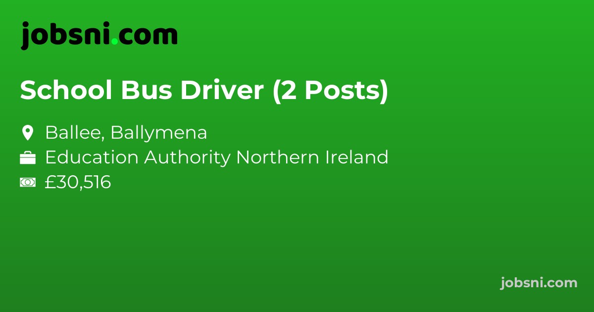 School Bus Driver (2 Posts)