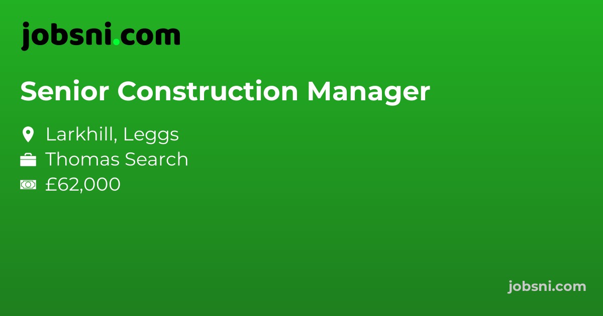 Senior Construction Manager