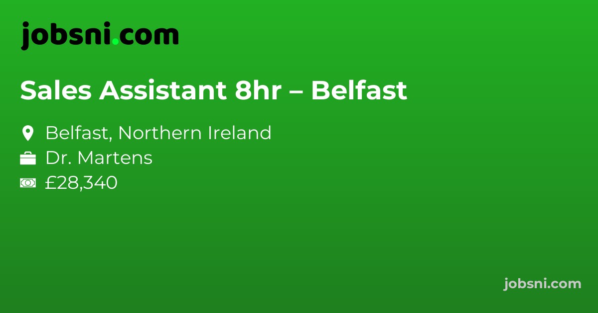Sales Assistant 8hr – Belfast