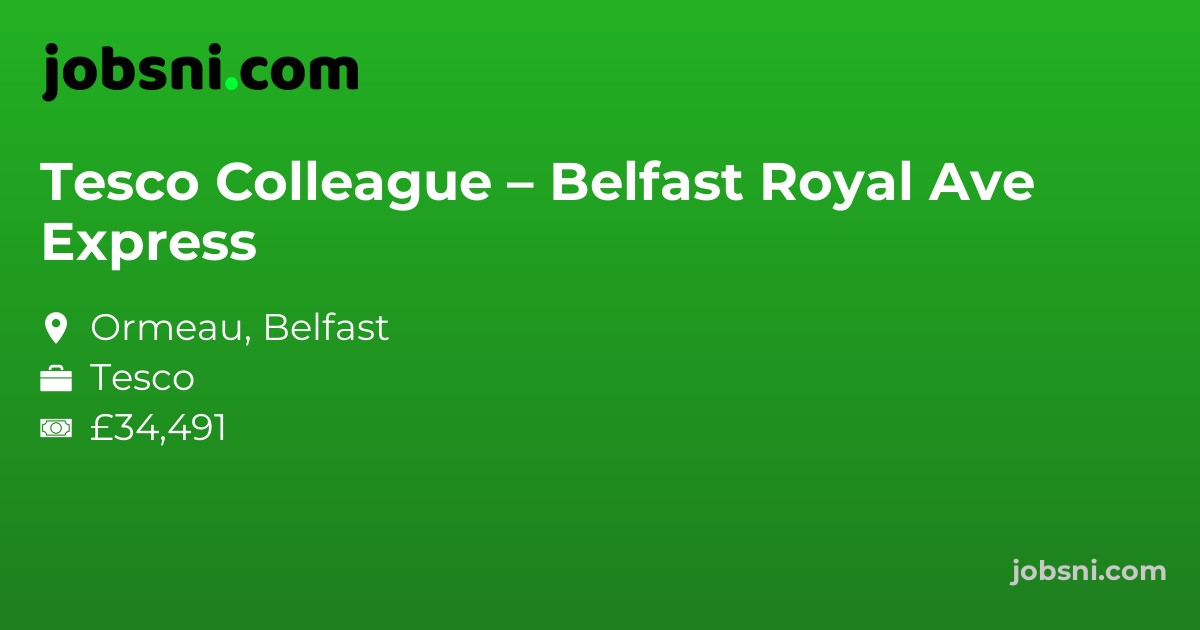 Tesco Colleague – Belfast Royal Ave Express
