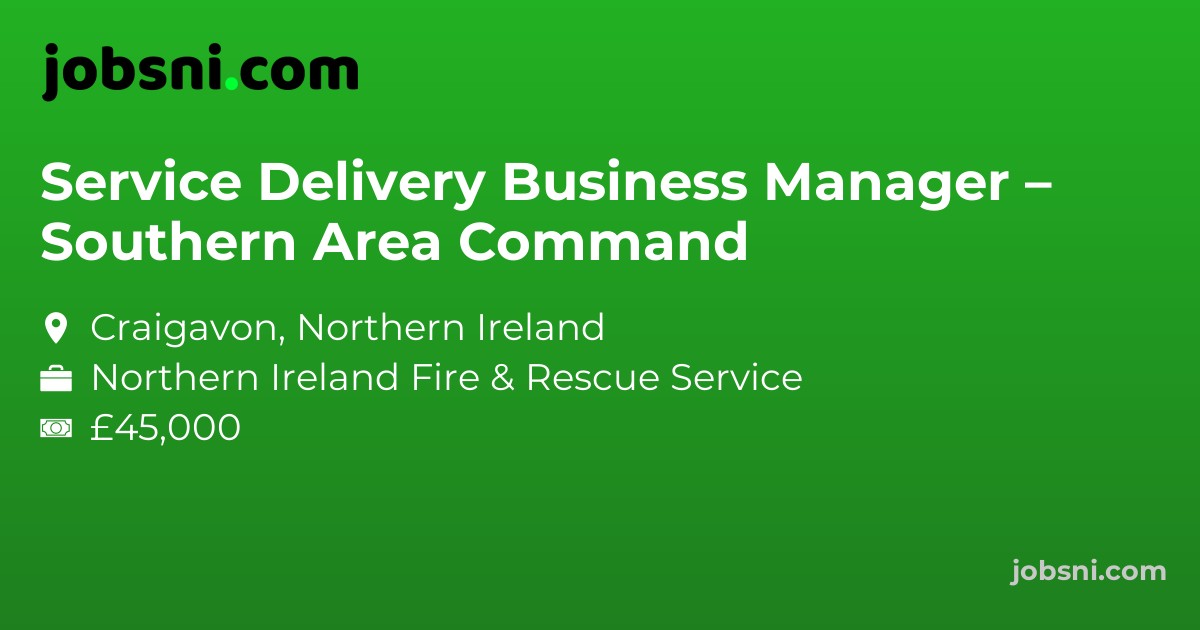 Service Delivery Business Manager – Southern Area Command