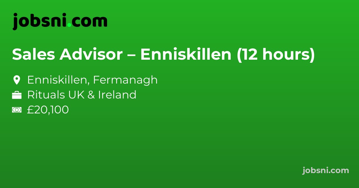 Sales Advisor – Enniskillen (12 hours)