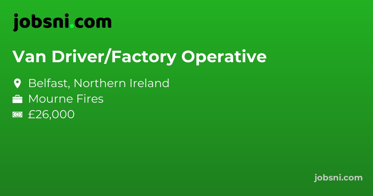 Van Driver/Factory Operative