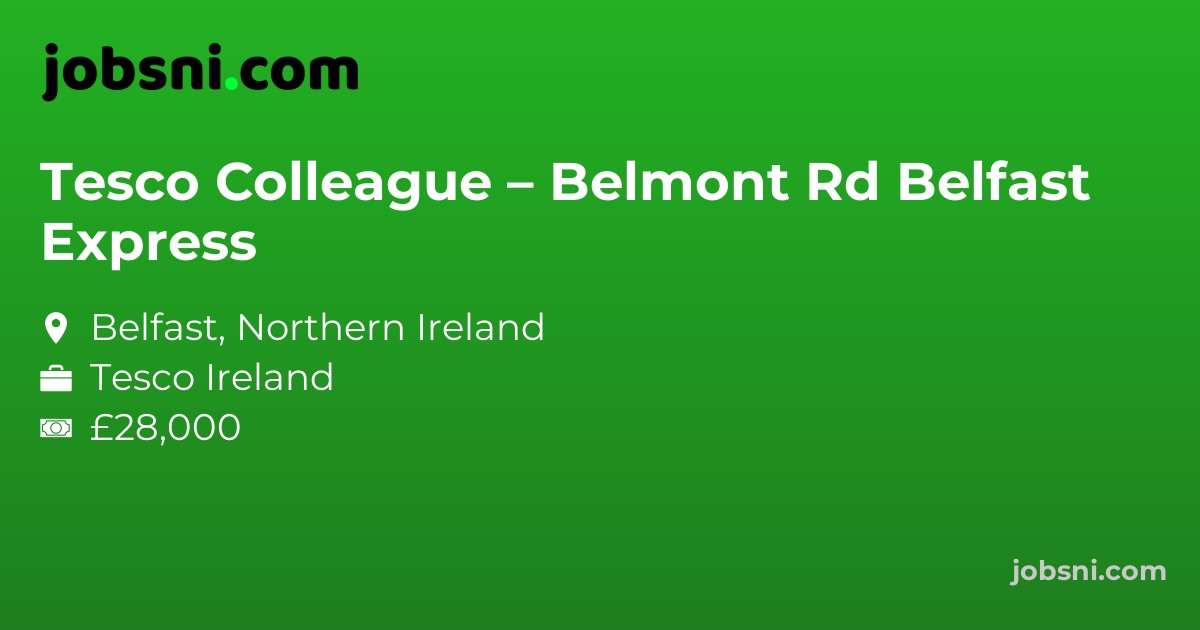 Tesco Colleague – Belmont Rd Belfast Express