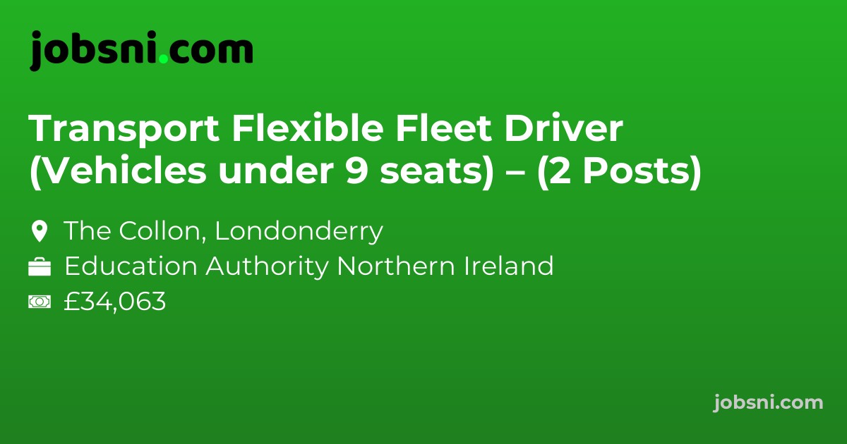 Transport Flexible Fleet Driver (Vehicles under 9 seats) – (2 Posts)