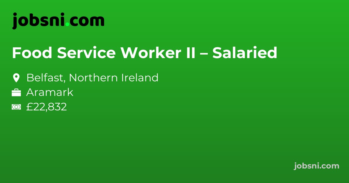 Food Service Worker II – Salaried