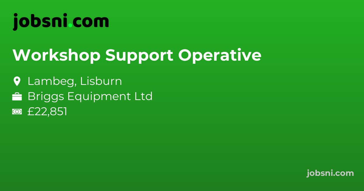 Workshop Support Operative