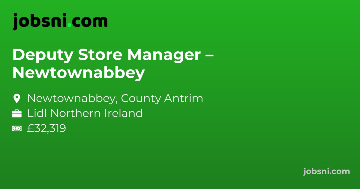 Deputy Store Manager – Newtownabbey