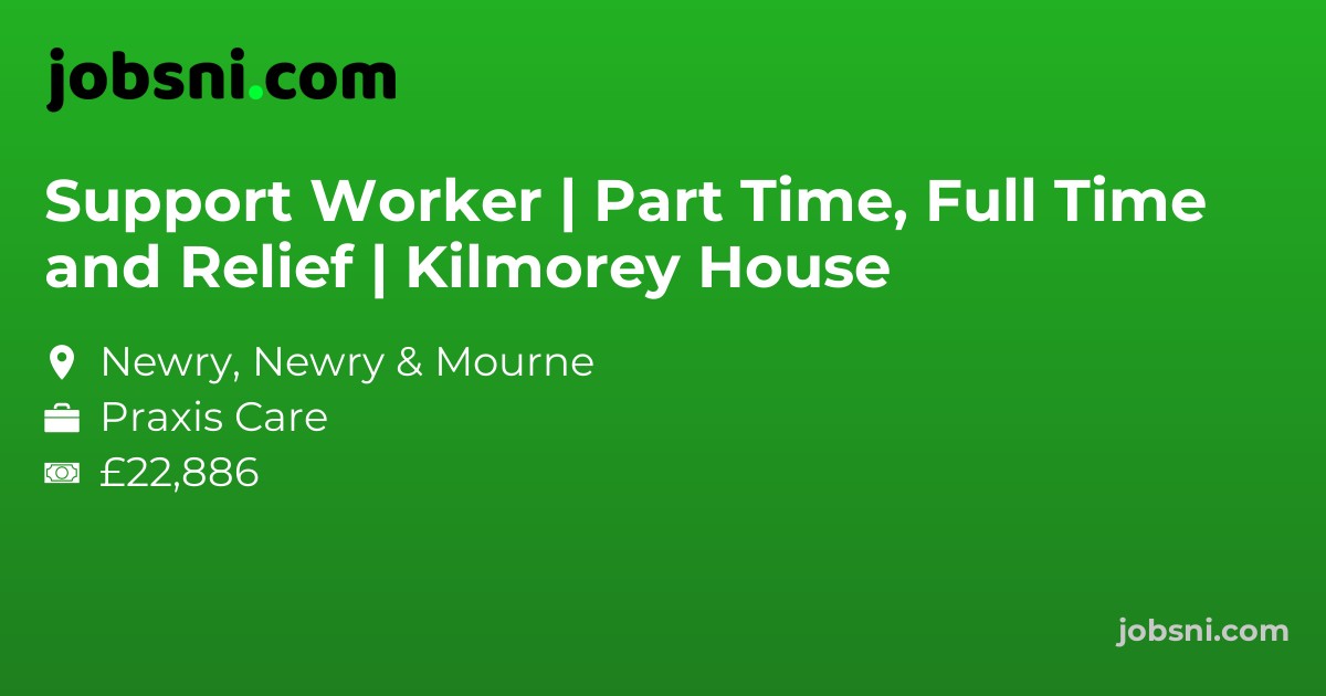 Support Worker | Part Time, Full Time and Relief | Kilmorey House