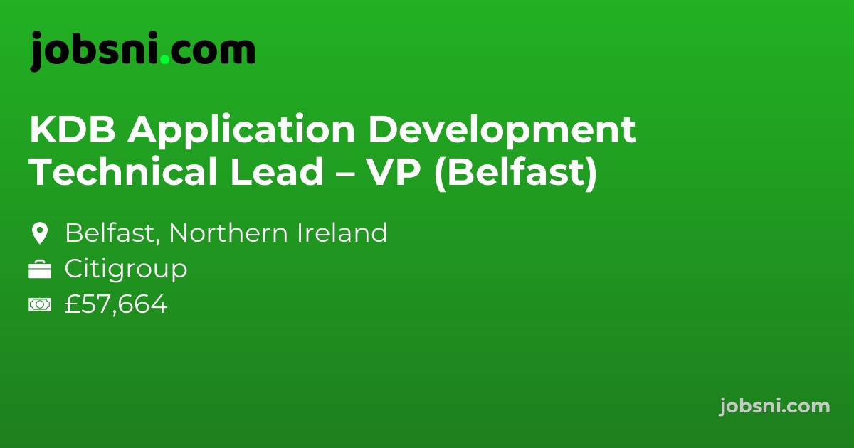 KDB Application Development Technical Lead – VP (Belfast)