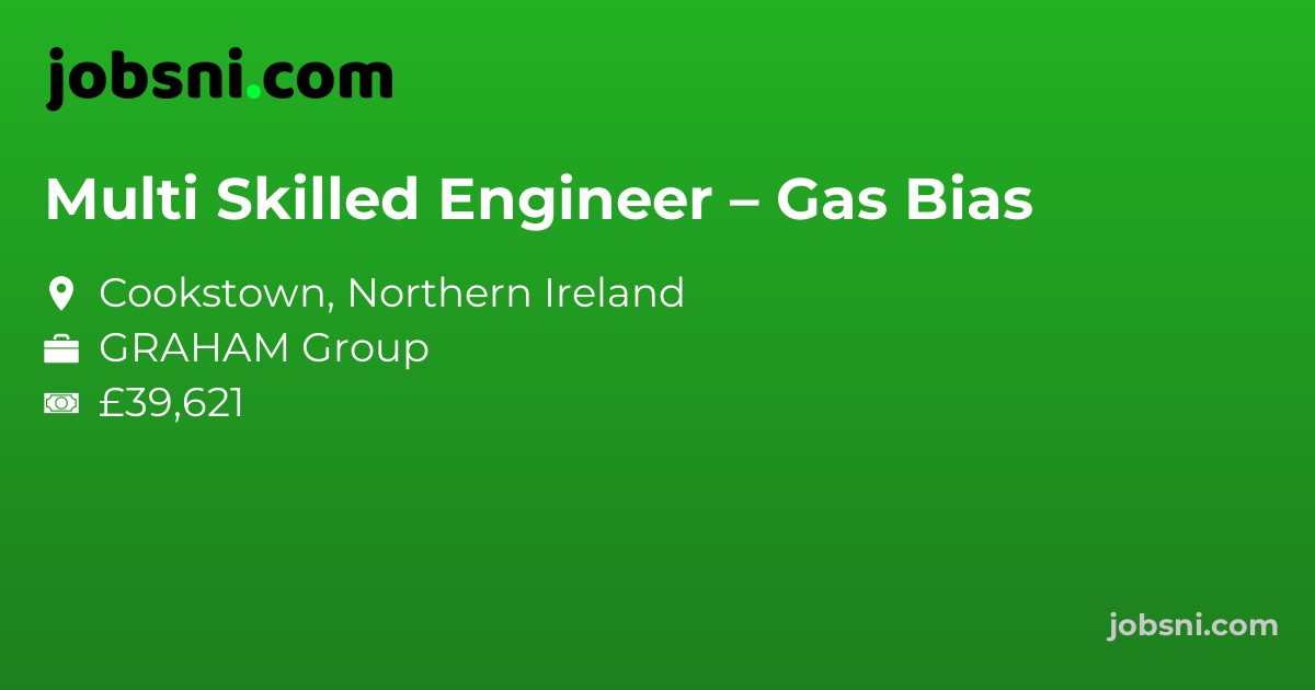 Multi Skilled Engineer – Gas Bias
