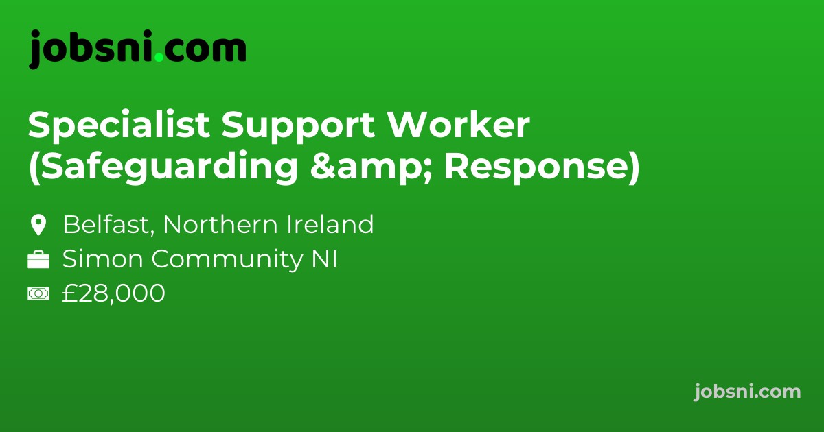 Specialist Support Worker (Safeguarding & Response)