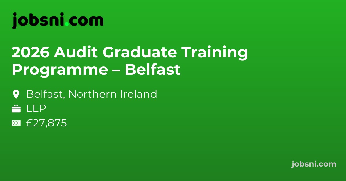 2026 Audit Graduate Training Programme – Belfast