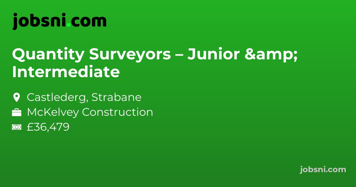 Quantity Surveyors – Junior & Intermediate