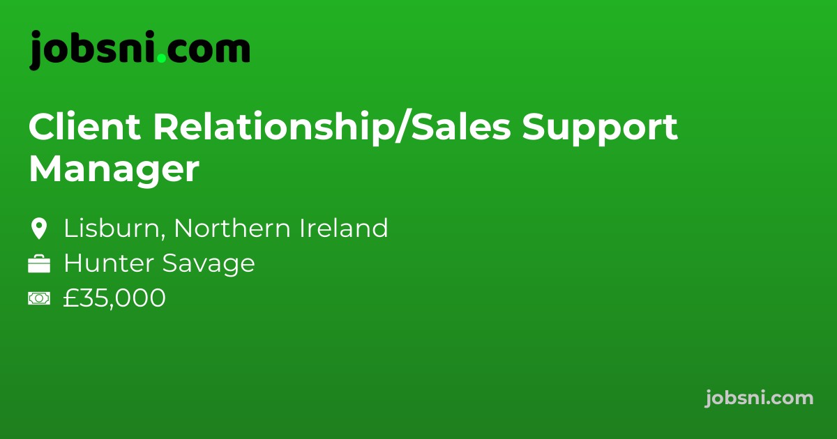 Client Relationship/Sales Support Manager