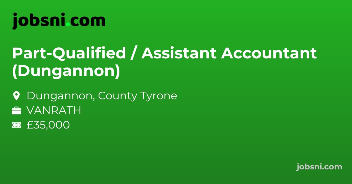 Part-Qualified / Assistant Accountant (Dungannon)
