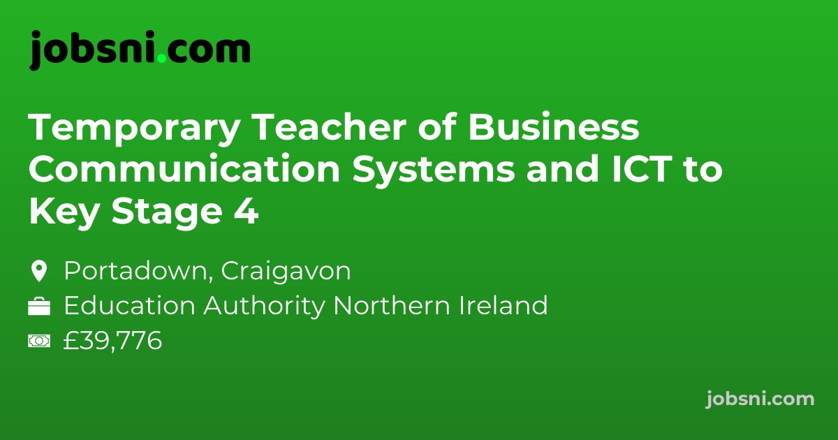 Temporary Teacher of Business Communication Systems and ICT to Key Stage 4