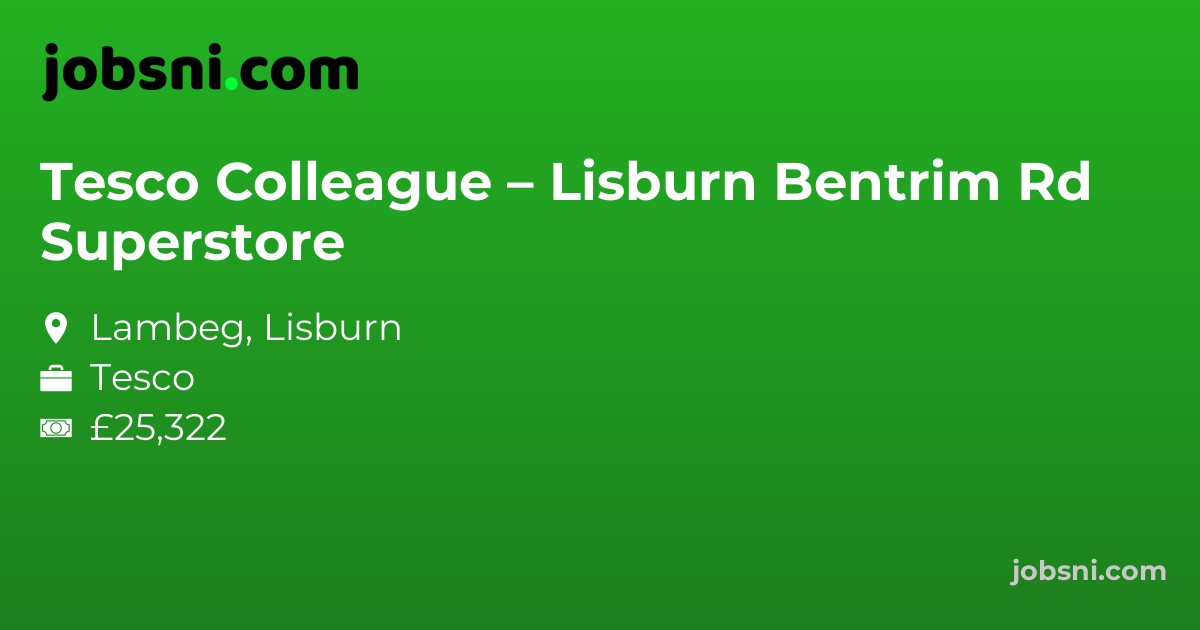 Tesco Colleague – Lisburn Bentrim Rd Superstore