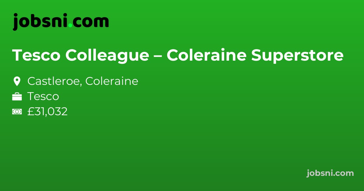 Tesco Colleague – Coleraine Superstore