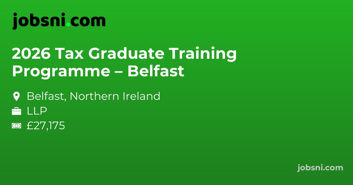 2026 Tax Graduate Training Programme – Belfast