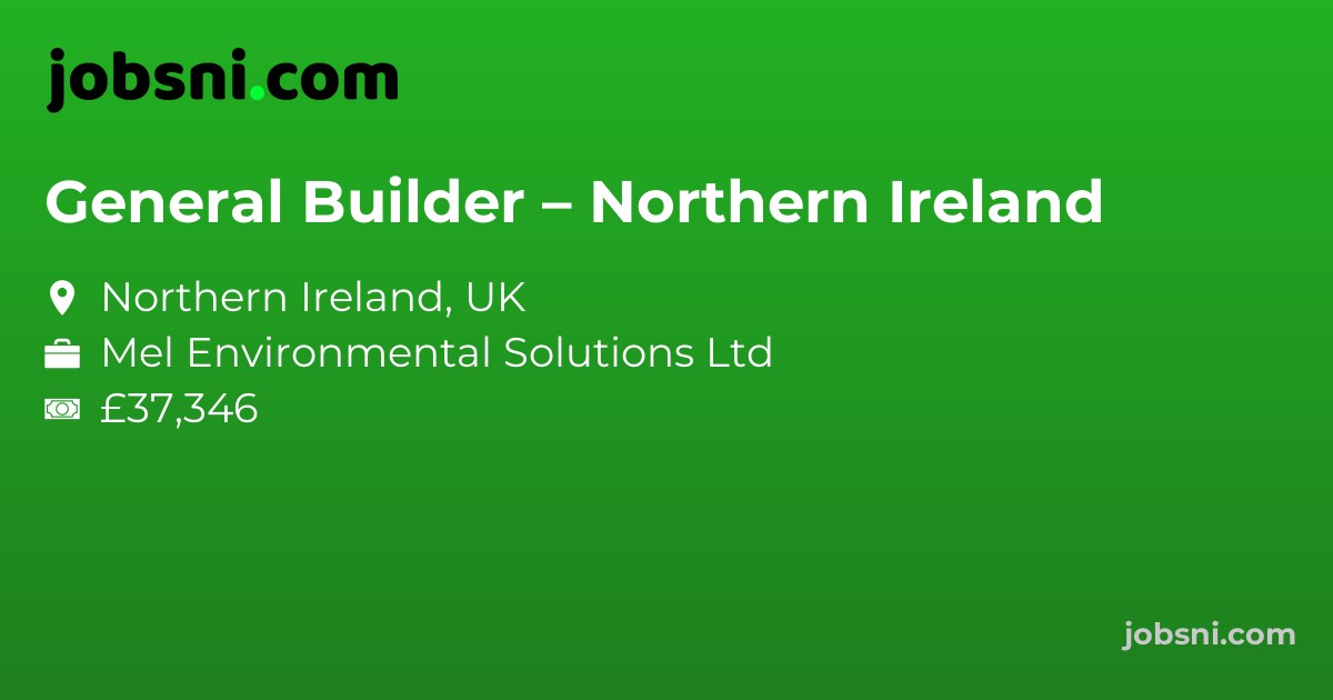 General Builder – Northern Ireland