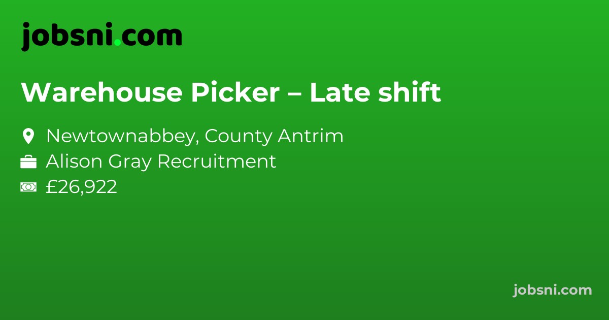 Warehouse Picker – Late shift