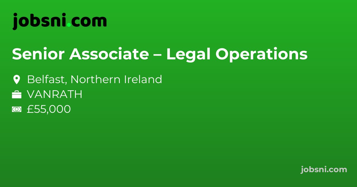 Senior Associate – Legal Operations
