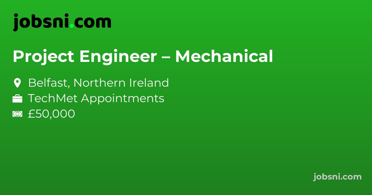Project Engineer – Mechanical