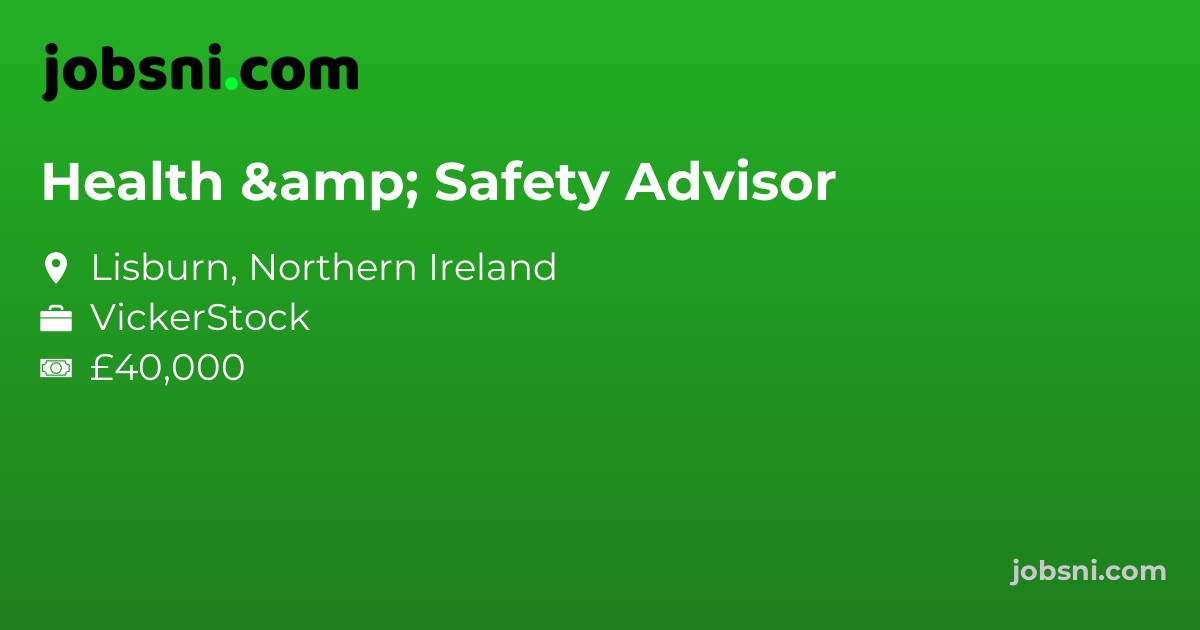 Health & Safety Advisor