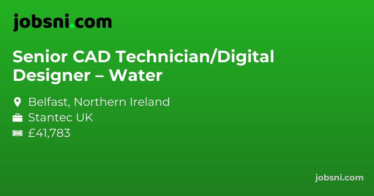 Senior CAD Technician/Digital Designer – Water