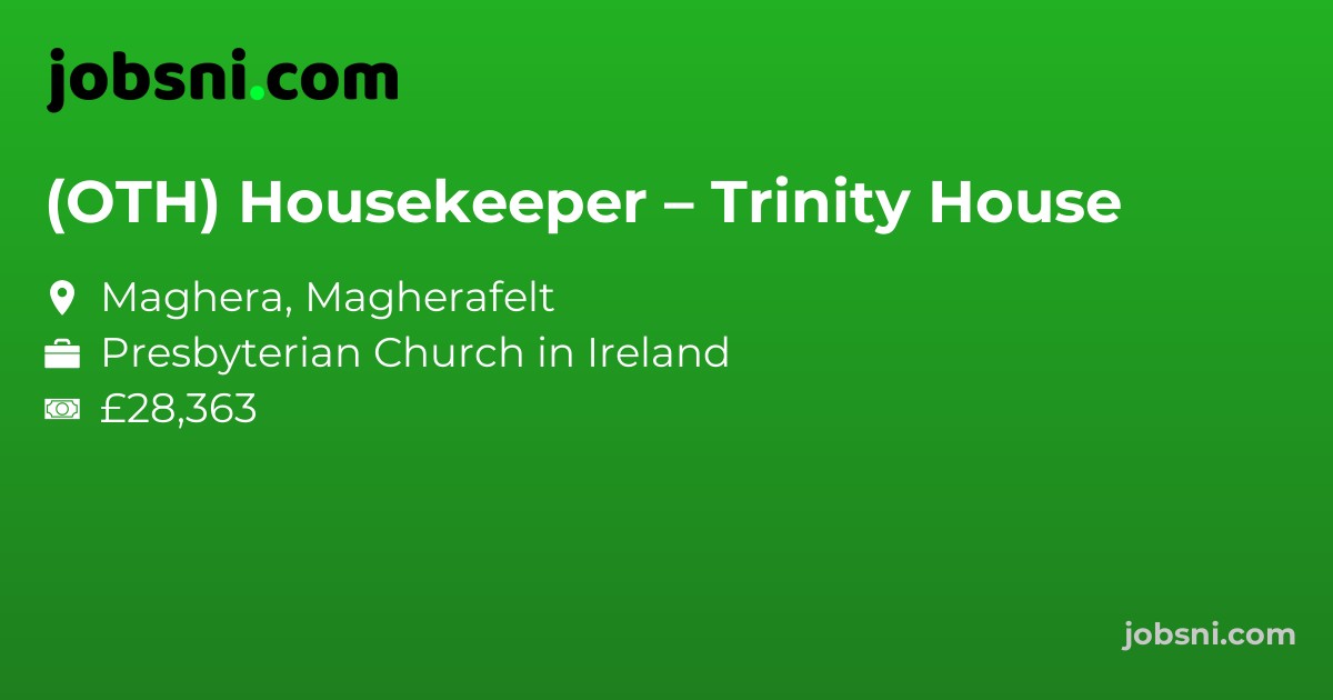 (OTH) Housekeeper – Trinity House