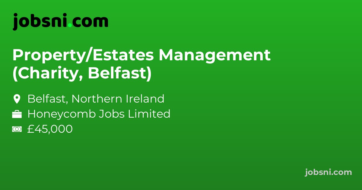 Property/Estates Management (Charity, Belfast)