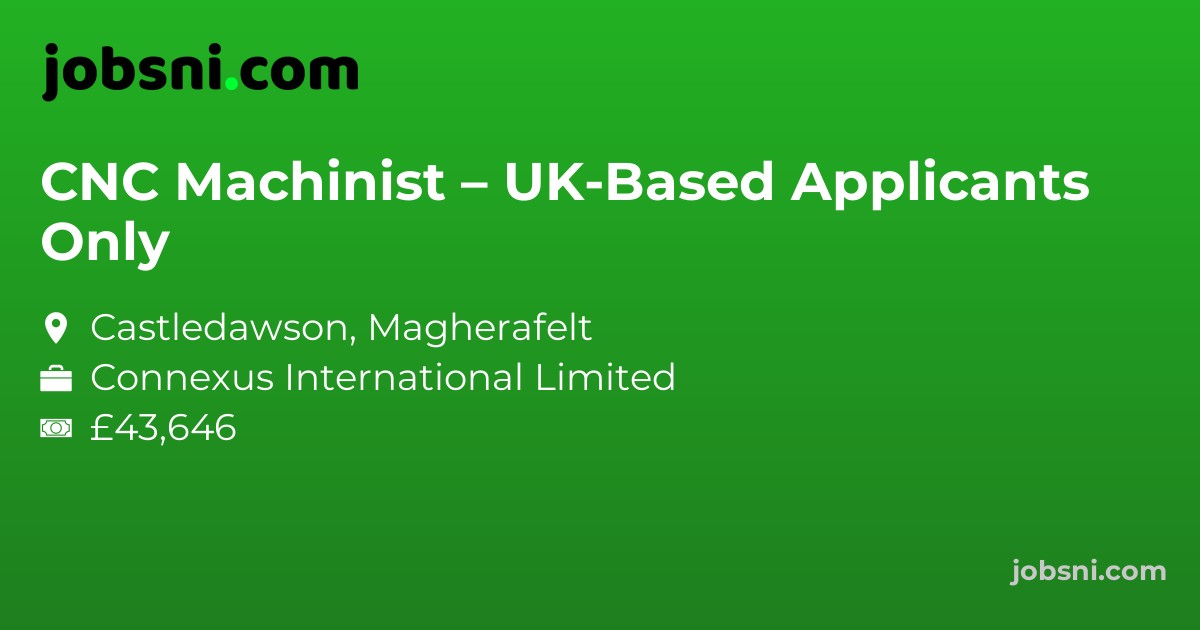 CNC Machinist – UK-Based Applicants Only