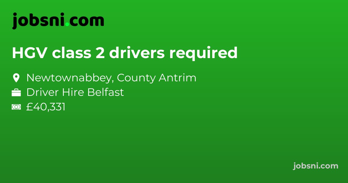 HGV class 2 drivers required