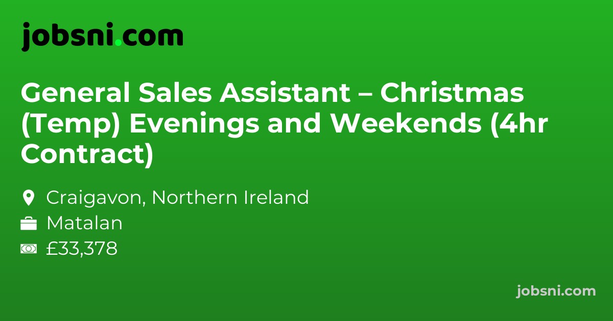 General Sales Assistant – Christmas (Temp) Evenings and Weekends (4hr Contract)