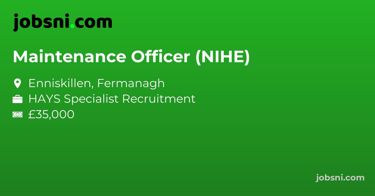Maintenance Officer (NIHE)